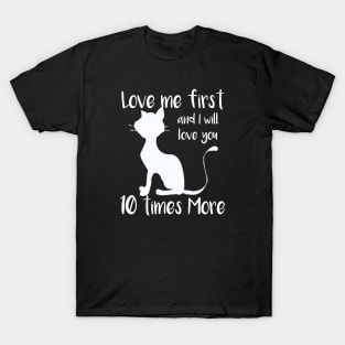 Loving Cat Quotes T-Shirt